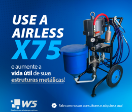 Use a Airless X75 e aumente a vida útil de suas estruturas metálicas!