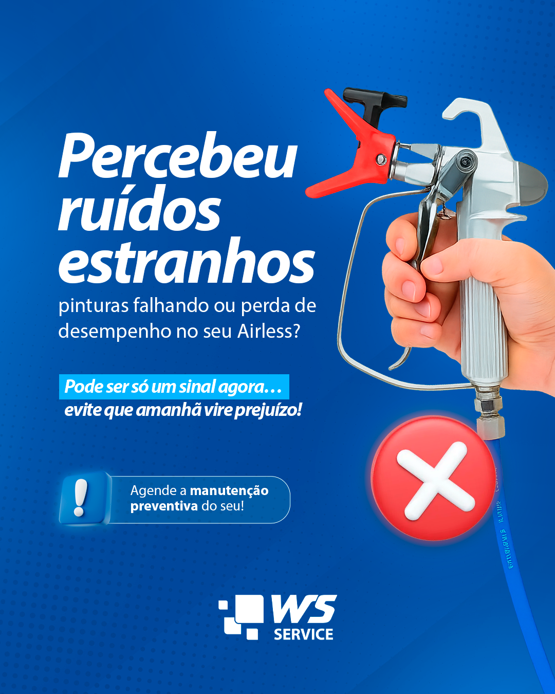 Percebeu ruídos estranhos, pinturas falhando ou perda de desempenho no seu Airless?